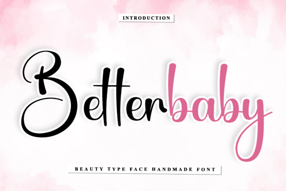 Betterbaby: The Artisan Script Font for Elevated Brands